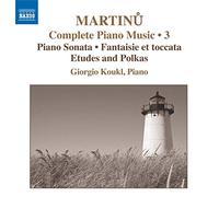 Martinu – Intégrale des œuvres pour piano, Vol. 3 – NAXOS