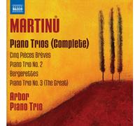 Martinu : Trios avec piano (Intégrale)