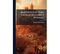 Martirologio Para Las Islas Baleares Y Pitiusas...