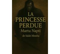 Martu Napti , The Lost Princess