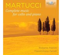 Martucci: Complete Music for Cello and Piano
