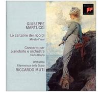 Martucci: La Canzona Dei Ricordi; Concerto Per Pianoforte E Orchestra