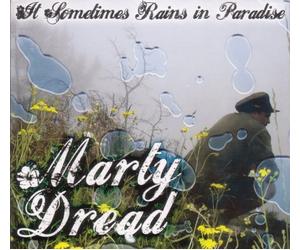 Marty Dread - It Sometimes Rains in Paradise