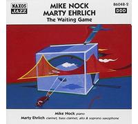Marty Ehrlich - Mike Nock / Marty Ehrlich: The Waiting Game