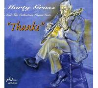 Marty Grosz & Collectors' Item - Thanks