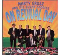 Marty Grosz & His Sugar Daddies - Le jour du réveil