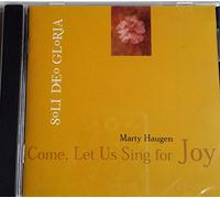 Marty Haugen - Come, Let Us Sing for Joy
