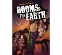 Marty Milagros DOOMS the Earth A Star League Story, Book 1 - Veronica V. Jones - Andrews McMeel Publishing - ebook (ePub) - Livre