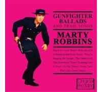 Gunfighter Ballads & Trail Songs