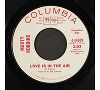 MARTY ROBBINS - love is in the air / i've been leaving every day 45 rpm single
