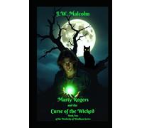 Marty Rogers and the Curse of the Wicked