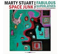 Marty Stuart and His Fabulous Superlatives - Space Junk