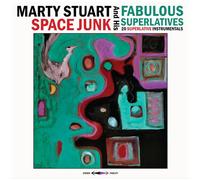 Marty Stuart & His Fabulous Superlatives - Space Junk [Compact Discs]