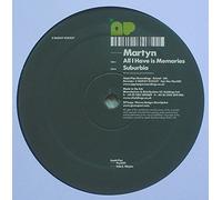 Martyn - All I Have is Memories/Suburbi [Import]