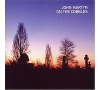 Martyn, John - On The Cobbles