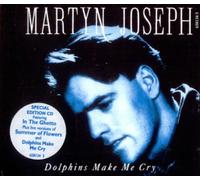 Martyn Joseph - Dolphins Make Me Cry [UK Import]