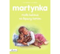 Martynka. De petites histoires pour une meilleure humeur
