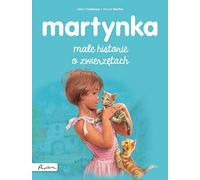 Martynka. Petites histoires d'animaux de Gilbert Delahaye (Buch auf Polnisch)