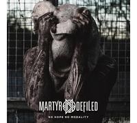 MARTYR DEFILED - No Hope No Morality (Sunburst Yello