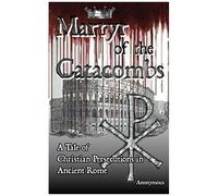Martyr Of The Catacombs
