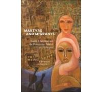 Martyrs And Migrants