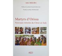Martyrs d'Orissa, nouveaux témoins du Christ en Inde