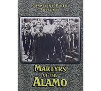 Martyrs of The Alamo