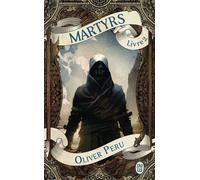 Martyrs - Olivier Péru - J'ai Lu - Poche - Roman