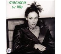 Marusha - Ur Life