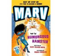 Marv and the Humongous Hamster - Alex FalaseKoya - Oxford University Press - Livre en Anglais - Paperback Alex FalaseKoyaAlex FalaseKoya (Auteur)
