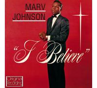 MARV JOHNSON - I BELIEVE CD NEUF