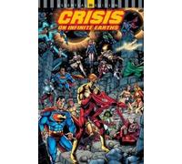 Crisis on Infinite Earths: 35th Anniversary Deluxe Edition