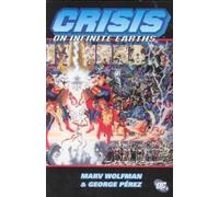 Crisis on Infinite Earths by George Perez NEUF