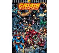 Auteur inconnu – Crisis on Infinite Earths: 35th Anniversary Edition