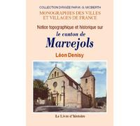 Marvejols (notice topographique et historique sur le canton de)