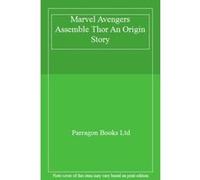 Marvel Avengers Assemble Thor An Origin Story - [Version Originale] Parragon Books Ltd (Auteur)