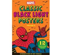 Marvel Classic Black Light Collectible Poster Portfolio Volume 2: 12 Collectible Ready-To-Frame Posters