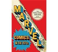 Marvel Comics in the 1970s by Eliot Borenstein Eliot Borenstein (Auteur)