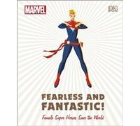 Marvel Fearless and Fantastic Female Super Heroes Save the World by Ruth Amos Inconnu (Auteur)