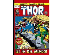 Marvel Gold: El Poderoso Thor 5. ¡El Fin Del Mundo!: ¡EL FIN DEL MUNDO!
