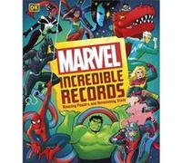 Marvel Incredible Records - Melanie Scott - Dorling Kindersley Ltd - Livre en Anglais - Hardback Melanie ScottMelanie Scott (Auteur)