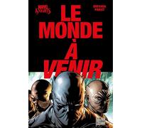 Marvel Knights : Le monde à venir - Christopher Priest - Panini Comics - cartonné - Comics