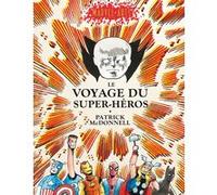 Marvel : Le voyage du super-héros Patrick McDonnell (Auteur)