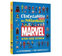 MARVEL - L'Encyclopédie Junior des Personnages - Ton Guide Ultime: +50 personnages - Tout Marvel de A à Z