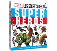 MARVEL - L'Encyclopédie - Les secrets des Super Héros