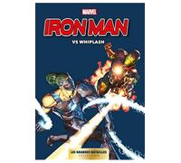 Marvel: Les Grandes Batailles 10 - Iron Man Vs Whiplash
