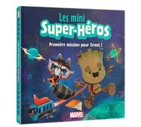 MARVEL - Les Mini Super-Héros - Première mission pour Groot - Collectif - Hachette Disney - cartonné - Album jeunesse