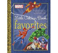 Marvel Little Golden Book Favorites: The Amazing Spider-man, the Mighty Avengers, the Invincible Iron Man
