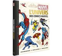 MARVEL - L'Univers des Comics Marvel Marvel Comics (Auteur)