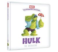 MARVEL - Mes Premières Histoires - Hulk se déguise - Marvel Comics - Hachette Disney - cartonné - Album jeunesse